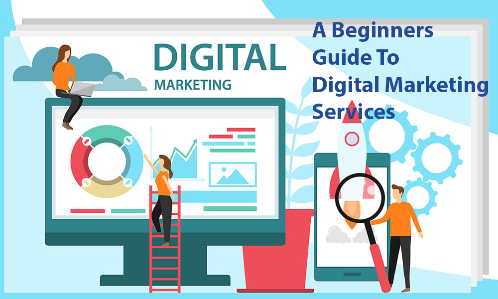A-beginners-guide-to digital-marketing-services